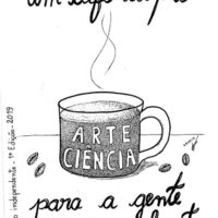 Caneca de café cheia, com as palavras "arte" e "ciência", e a frase "Um café duplo para a gente seguir em frente".