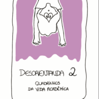 Capa do segundo Zine Desorientanda, publicado no ano de 2021. O zine contém uma coletânea de tiras Desorientanda de diferentes anos, destacando-se nessa edição vivências da pandemia de covid-19 como parte do cotidiano de uma acadêmica em desorientação.